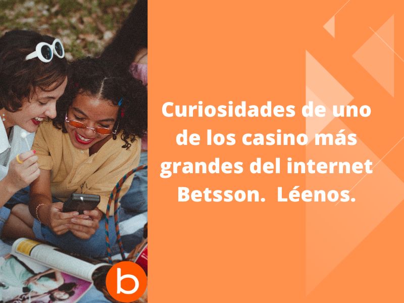 Algunos datos curiosos de Betsson Algunos datos curiosos de Betsson